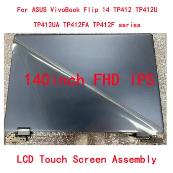 14.0 LCD אמיתי עבור ASUS VivoBook להפוך 14 TP412 TP412U TP412UA TP412FA TP412F סדרה מסך מגע הרכבה 1920*1080 IPS